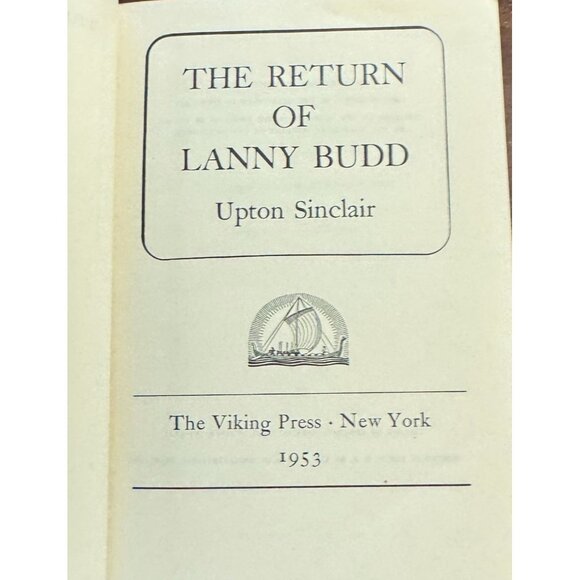 The Return Of Lanny Budd By Upton Sinclair Hardcover Book 1953 The Viking Press - Picture 2 of 5